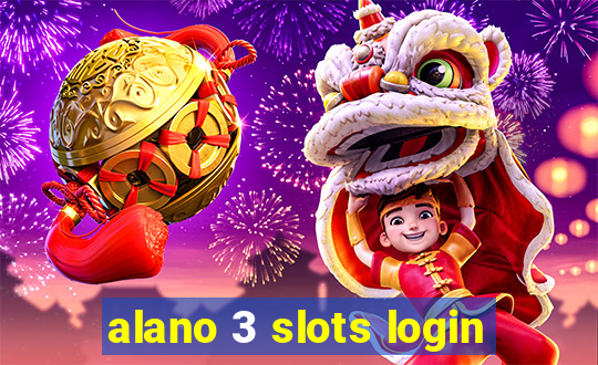 alano 3 slots login